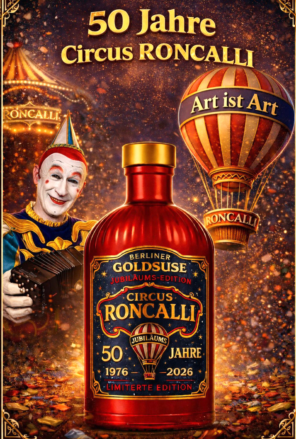 BERLINER GOLDSUSE
50 Jahre Circus-Theater Roncalli Jubiläum